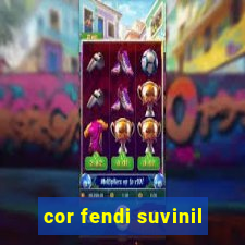 cor fendi suvinil